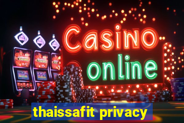 thaissafit privacy